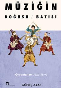Müziğin Doğusu Batısı